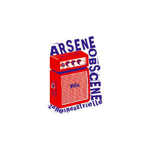 Arsene Obscene - Zone Industrielle (P.trash Club,ltd.100) lp