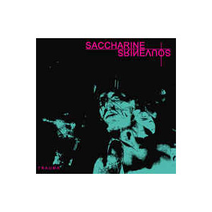 Saccharine Souvenirs - Trauma (P.Trash Club,ltd.100)  lp
